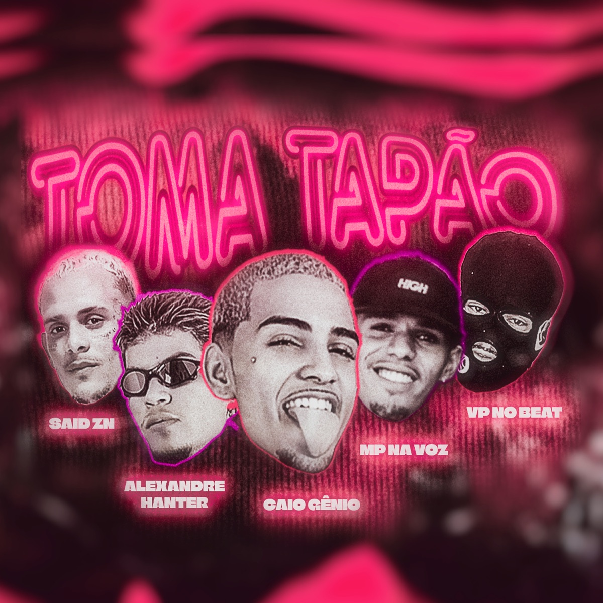 Toma Tapão - Single by Alexandre Hanter, mp na voz, CAIO O GÊNIO & Said Zn album cover