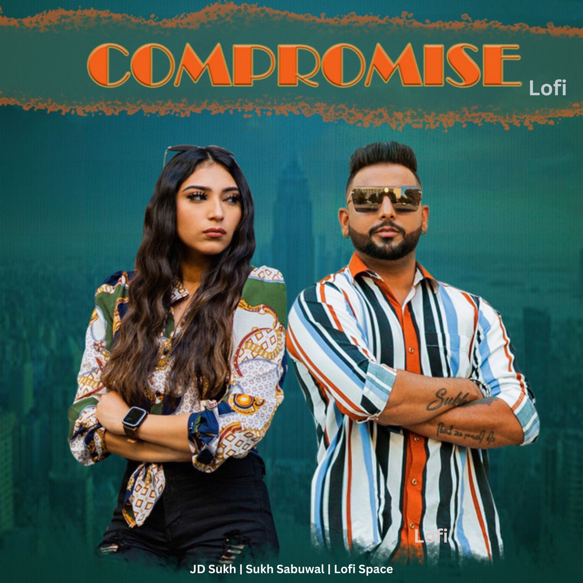 Compromise (Lofi) - Single by Sukh Sabuwal, Lofi Space & JD Sukh album cover