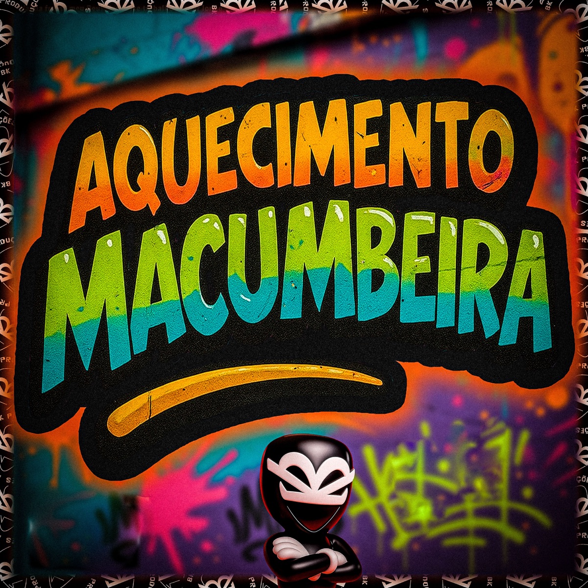 AQUECIMENTO MACUMBEIRA - Single by BK2P, Mc Robozão, Mc Maromba, MC Chefinho & DJ JH DO PREVENTÓRIO album cover
