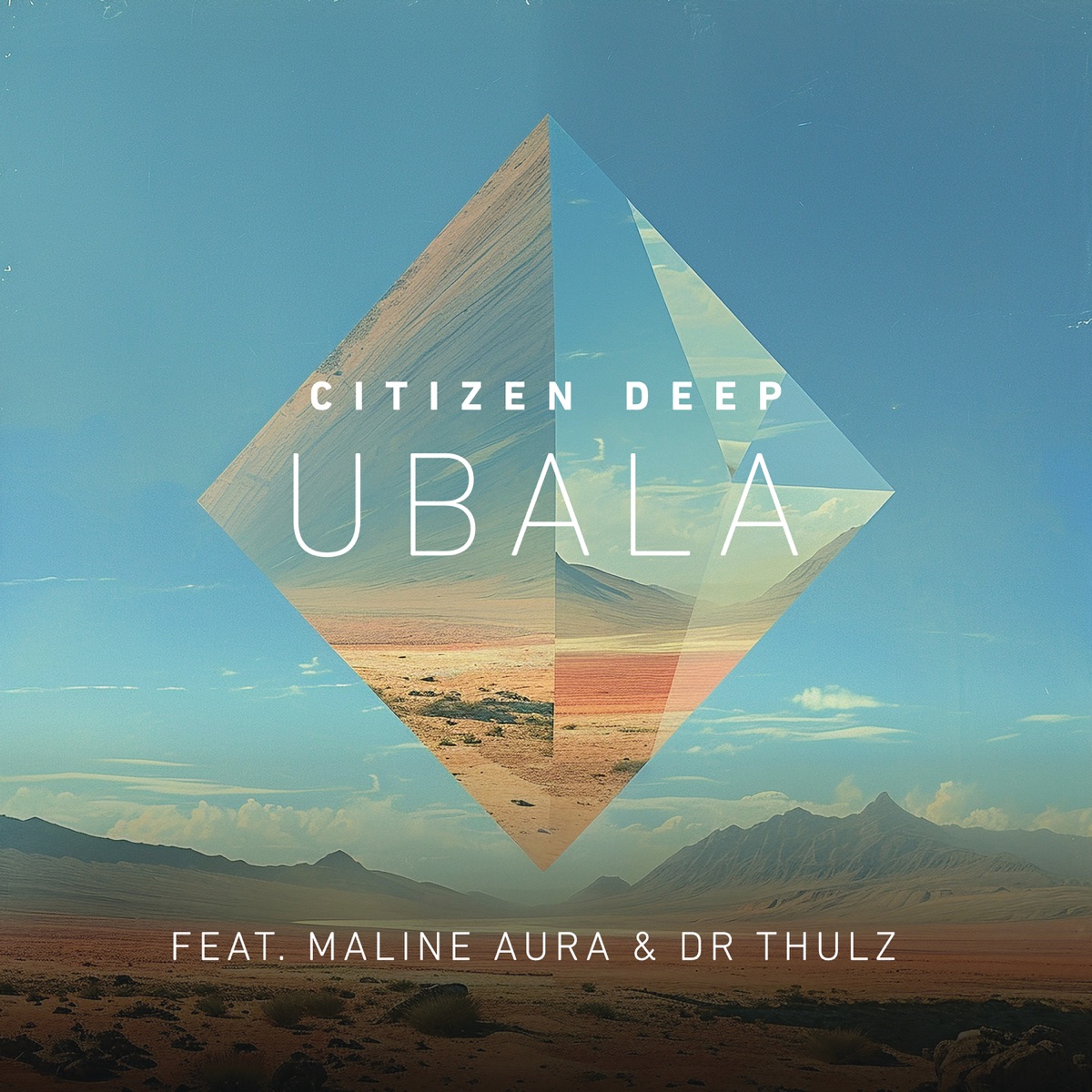 Ubala (feat. Maline Aura & Dr Thulz) - Single by Citizen Deep album cover