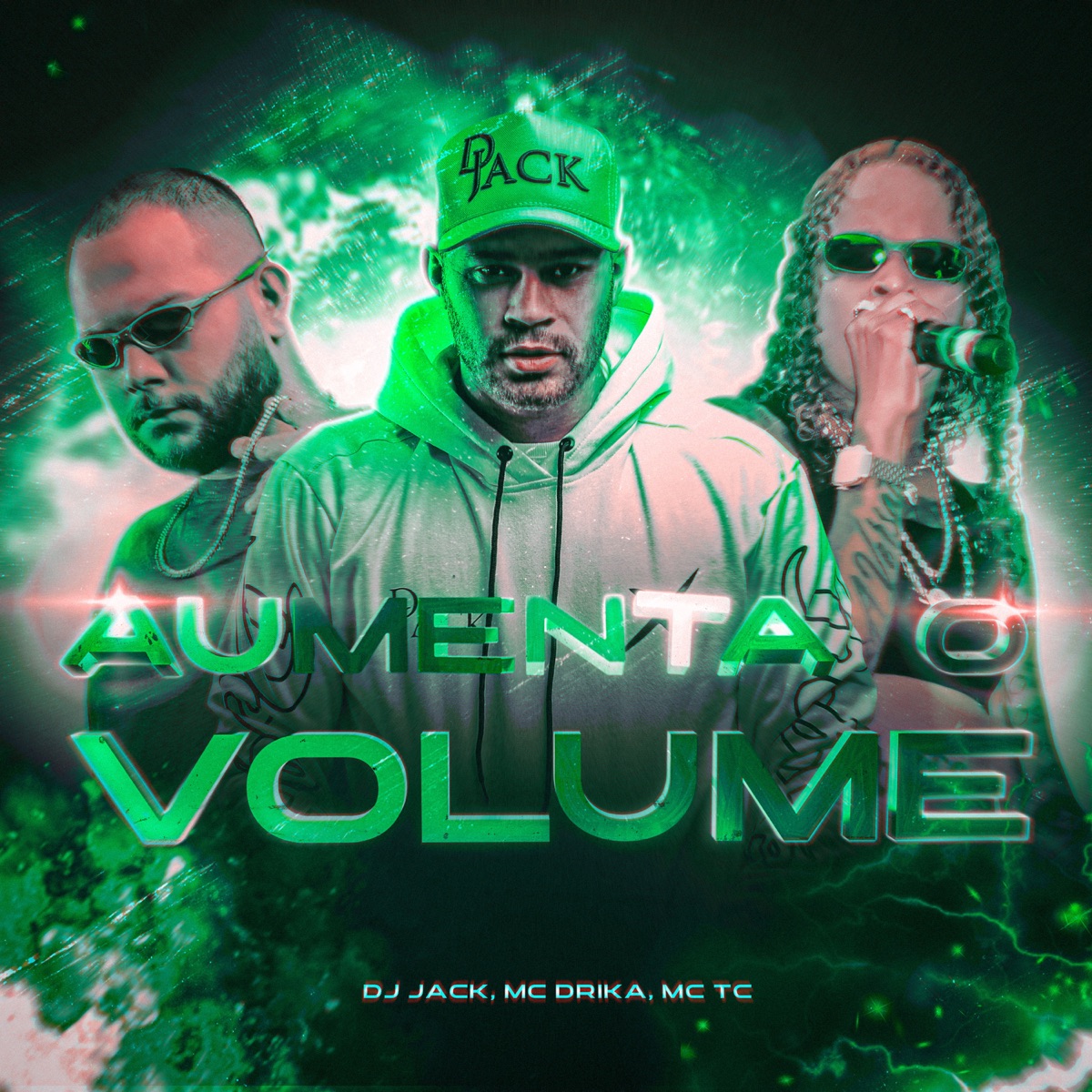 Aumenta o Volume - Single by DJ Jack, MC Dricka & Mc Tc album cover