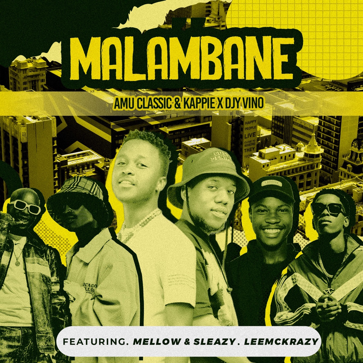 Malambane (feat. Mellow & Sleazy & Leemckrazy) - Single by Amu Classic, Kappie & Djy Vino album cover
