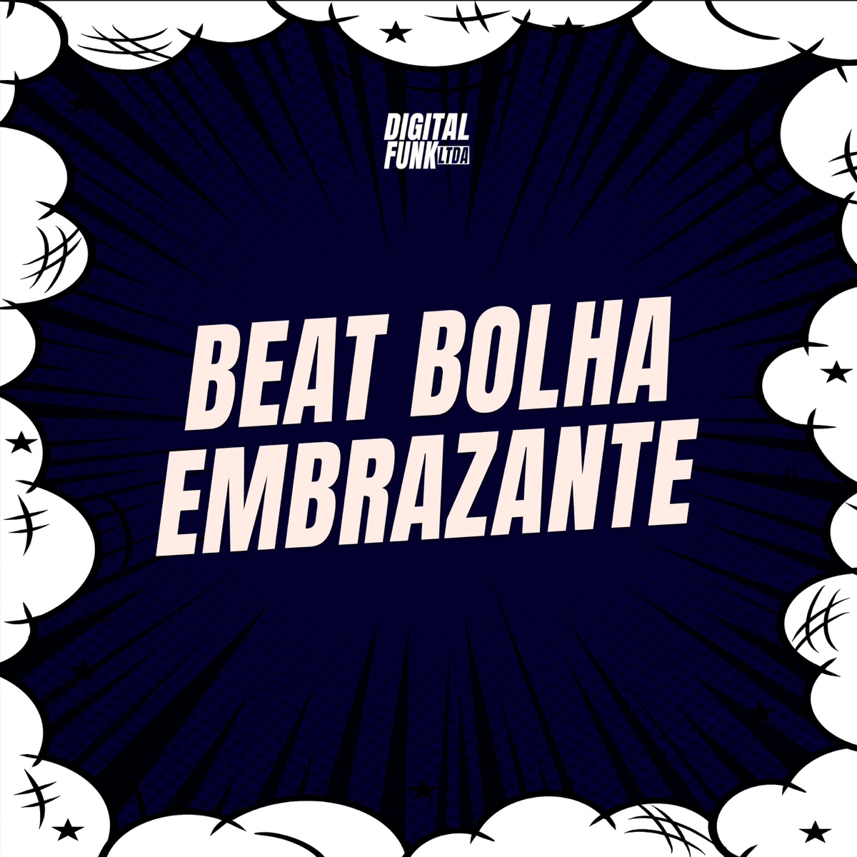Beat Bolha Embrazante - Single by DJ D Original album cover