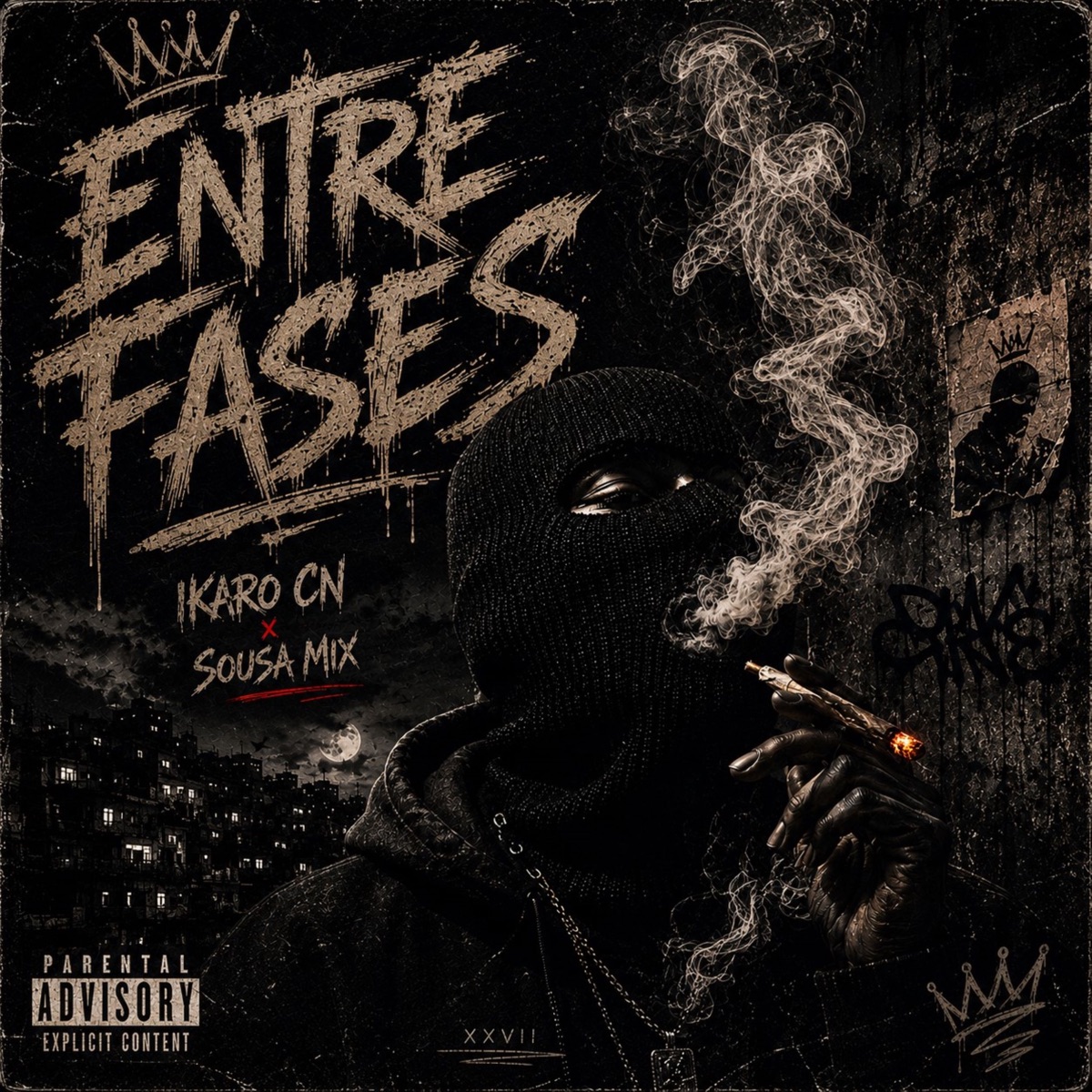 Entre Fases - Single by DJ SOUSA MIX & MC IKARO CN album cover