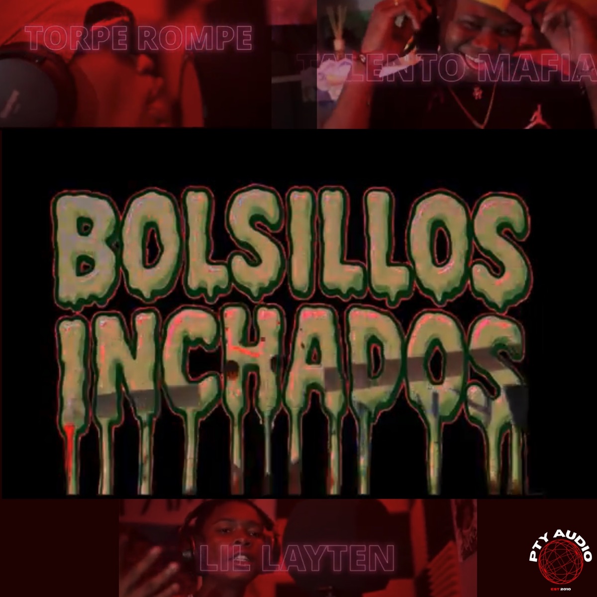 Bolsillos Hinchados (feat. Lil Layten) - Single by Torpe Rompe, Talento Mafia & Pty Audio album cover