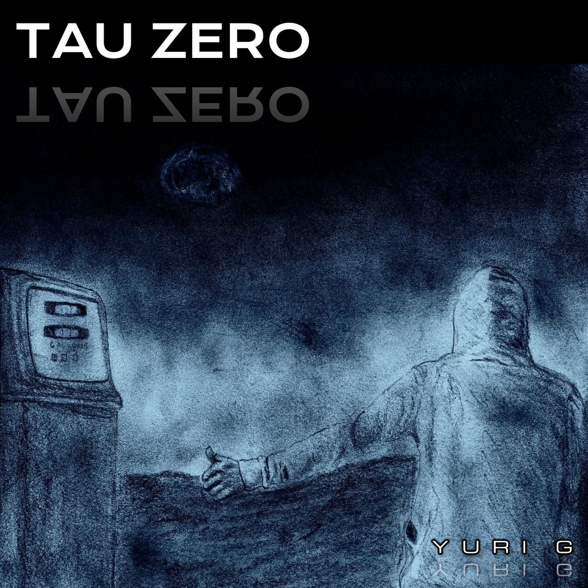Tau Zero - Single by Yuri G album cover