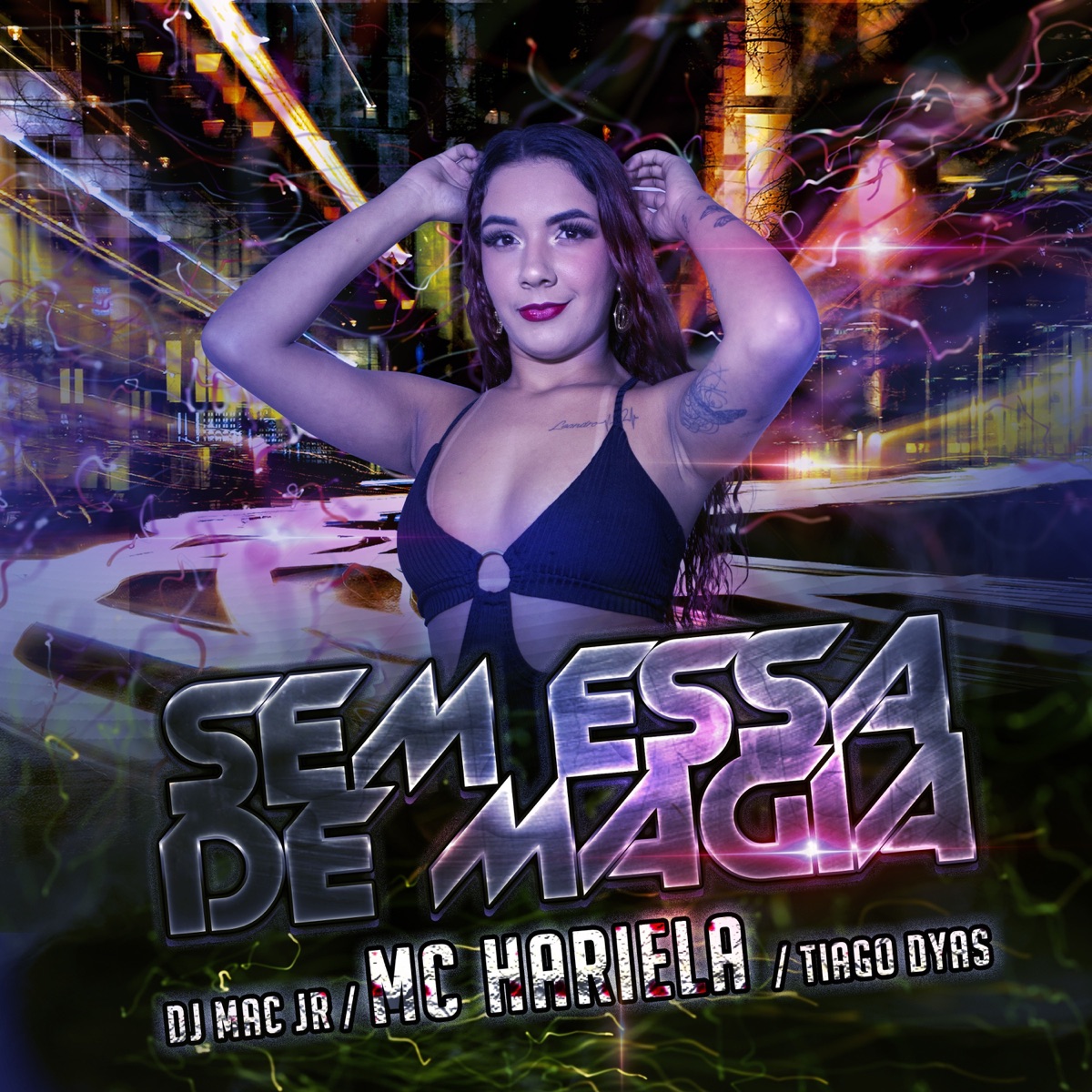 Sem Essa de Magia - Single by Mc Hariela, Dj Mac Jr & Tiago Dyas album cover