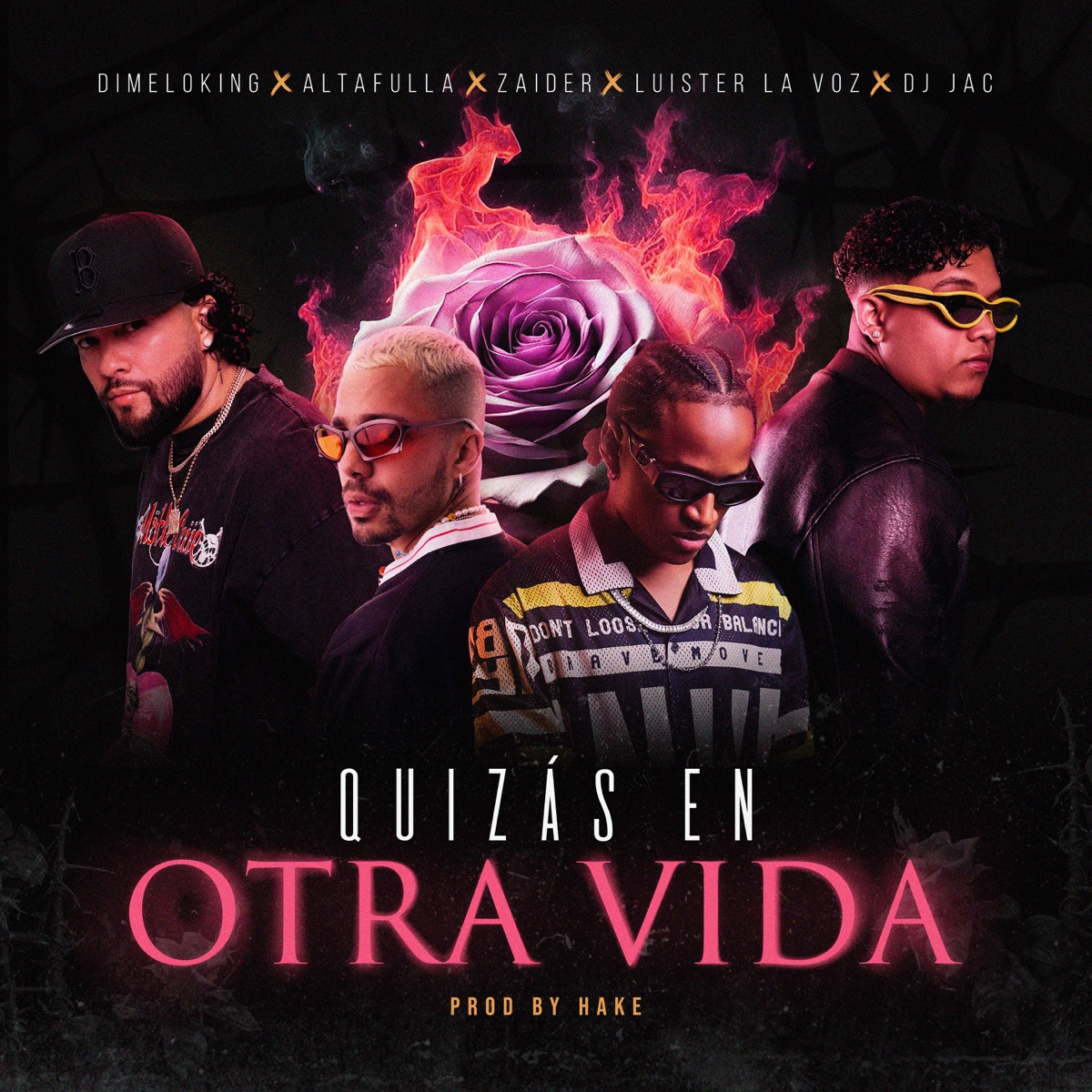 Quizás En Otra Vida (feat. Luister La Voz & Dj Jac) - Single by Dimeloking, Altafulla & Zaider album cover