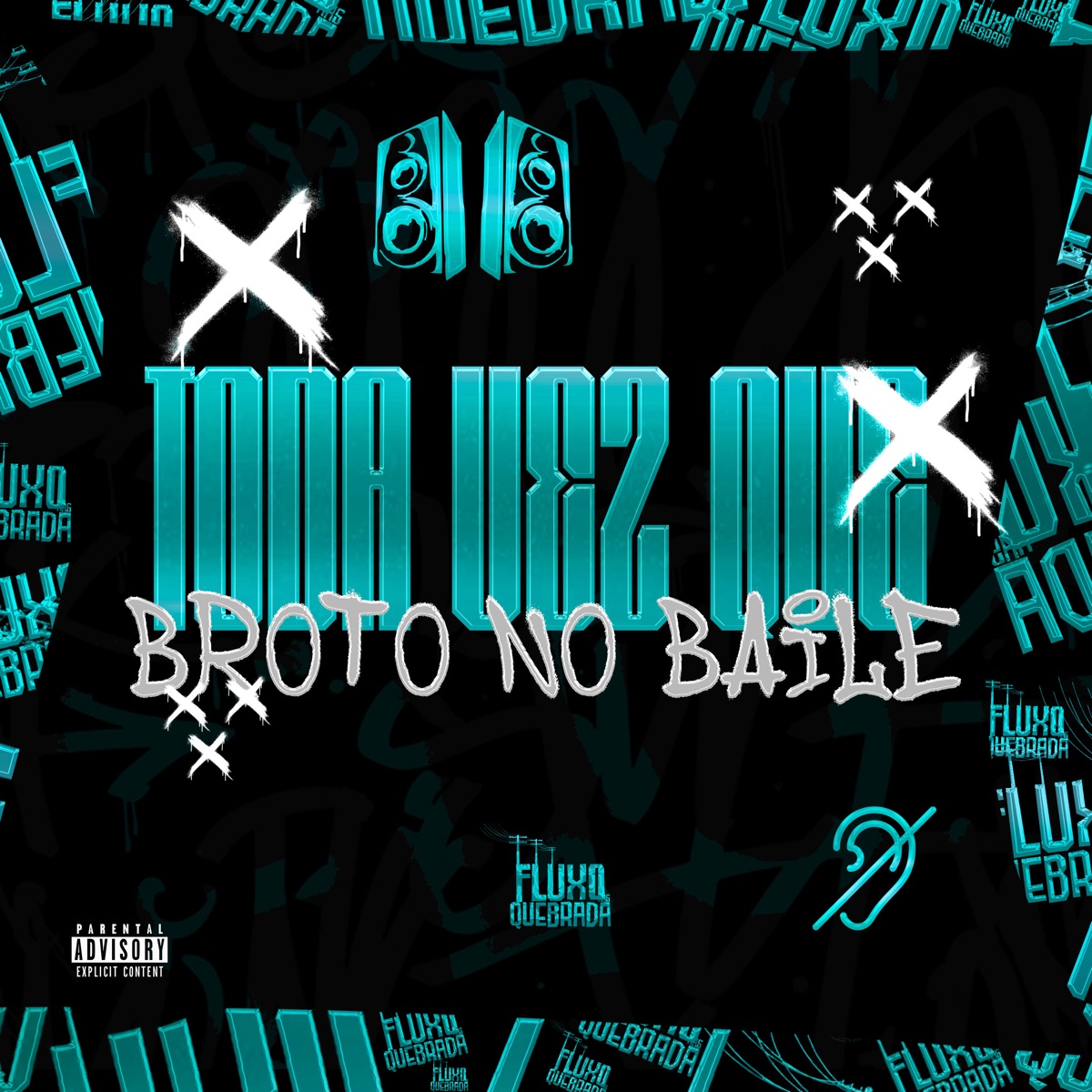 Toda Vez Que Broto no Baile - Single by MC Kalzin, DJ RICKY & Fluxo Nas Quebradas album cover