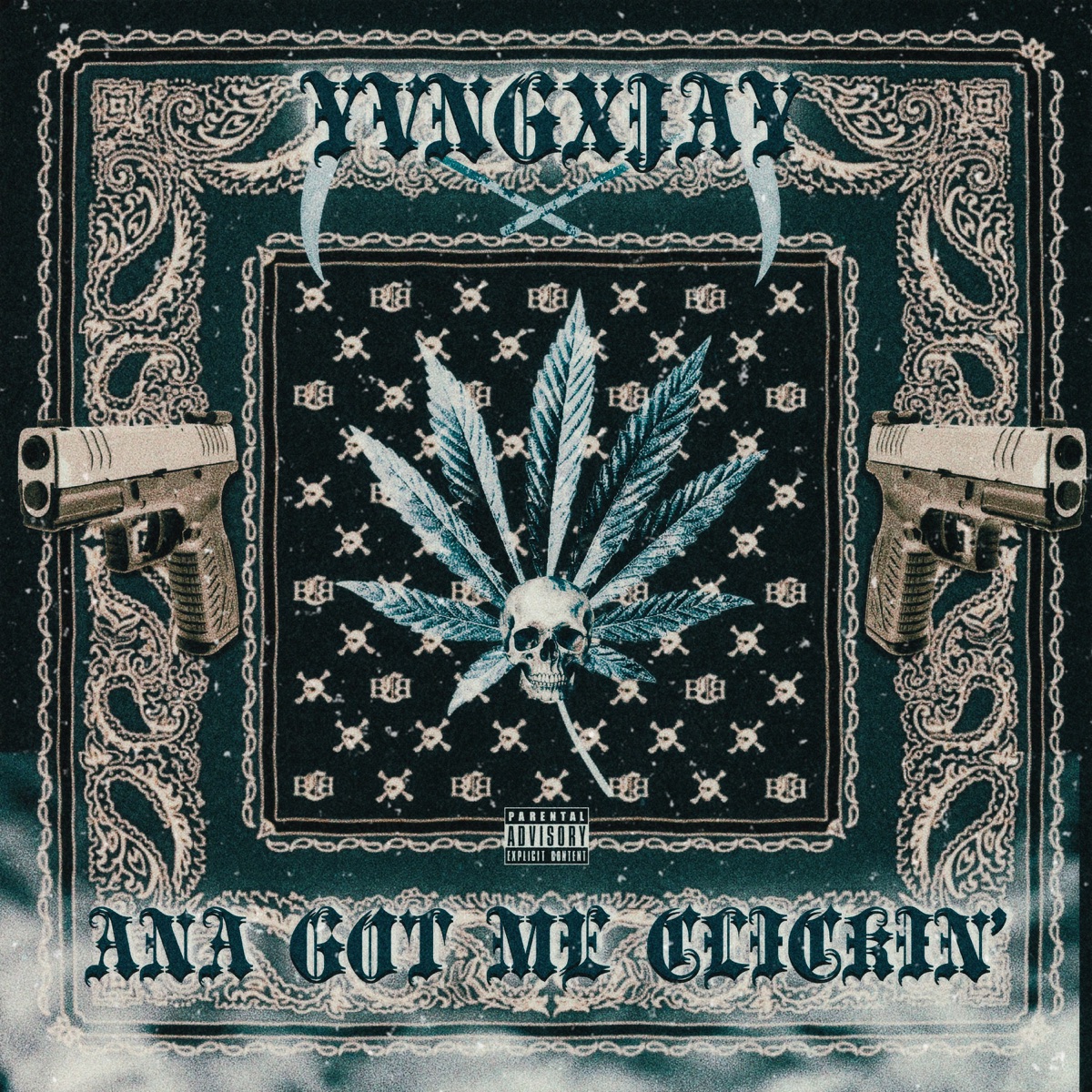 Ana Got Me Clickin’ - Single by YVNGXJAY album cover