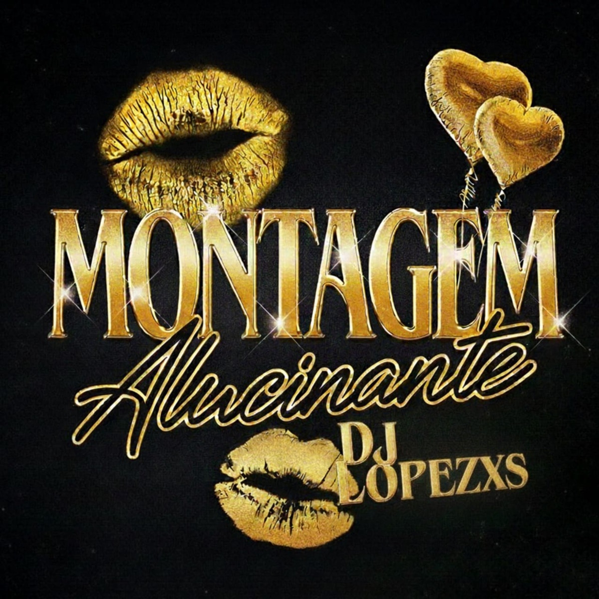 Montagem Alucinante - Single by DJ LOPESXS album cover