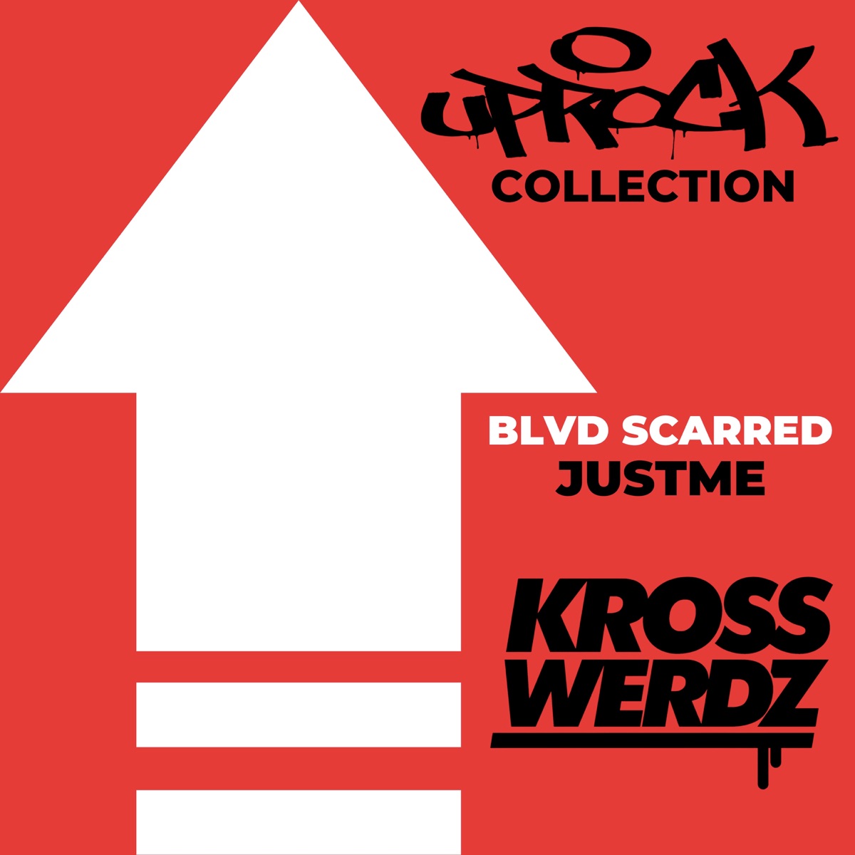 Uprock Collection: Blvd Scarred (feat. JustMe) - Single by Krosswerdz album cover