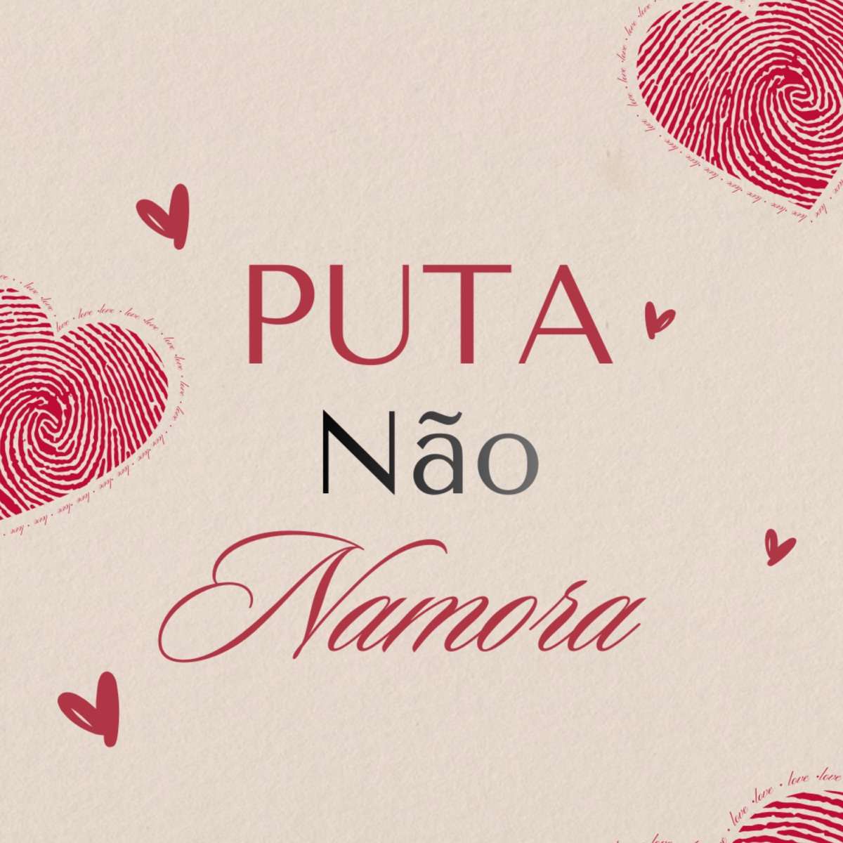 Puta Não Namora (feat. MC Mn do IB) - Single by LS do IB, Mc 2G Do SF & Ada Barbosa album cover