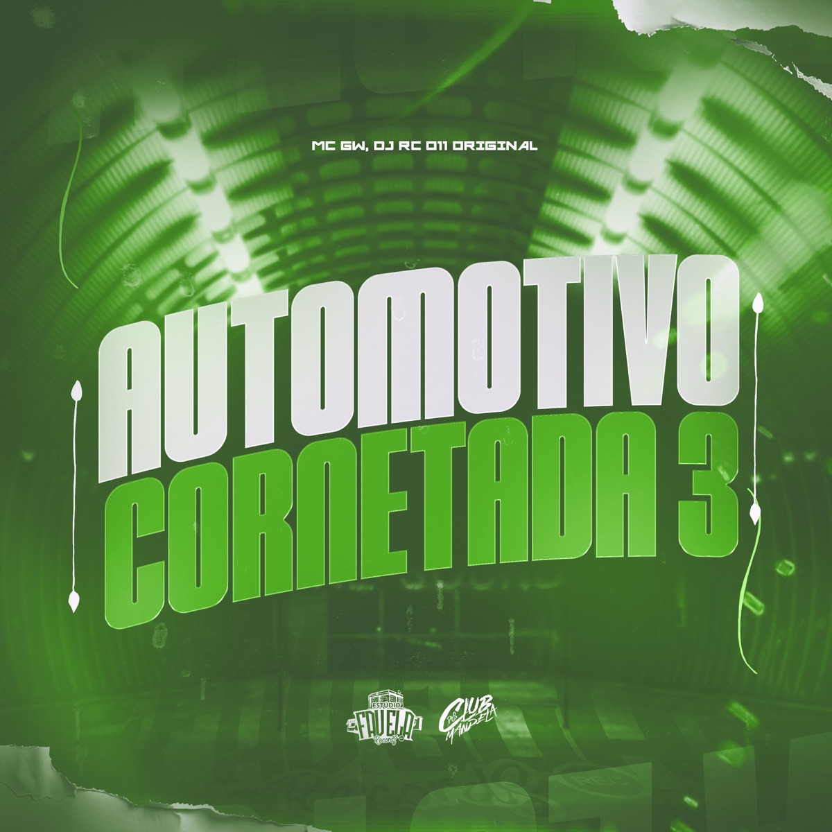 Automotivo Cornetada 3 - Single by MC GW & DJ RC 011 ORIGINAL album cover