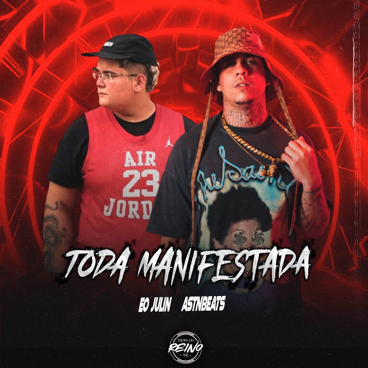 Toda Manifestada (feat. Mc Menor Thalis) - Single by astnbeats, Julin & TROPA DO REINO album cover