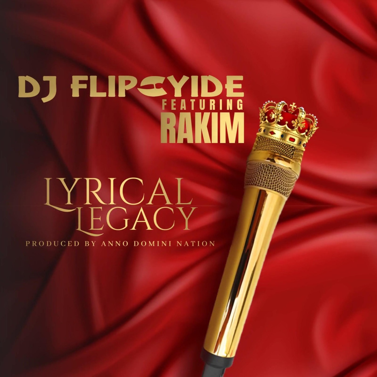 Lyrical Legacy (feat. Rakim) - Single by DJ Flipcyide album cover