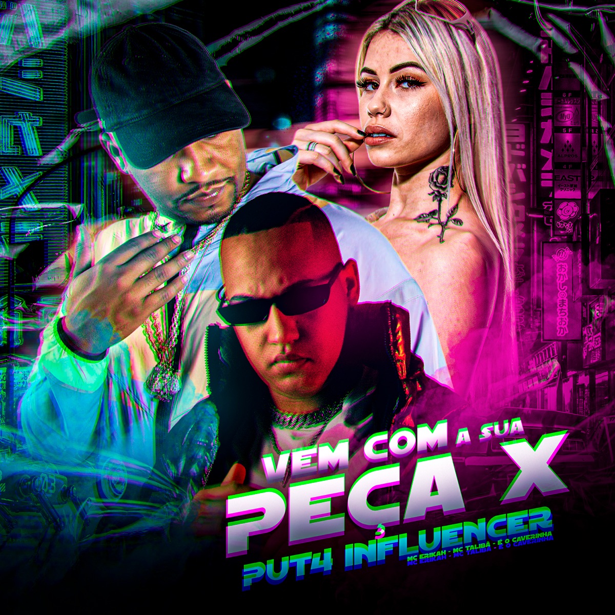 Vem Com a Sua Peça X Put4 Influencer - Single by É O CAVERINHA, MC Talibã & MC Erikah album cover
