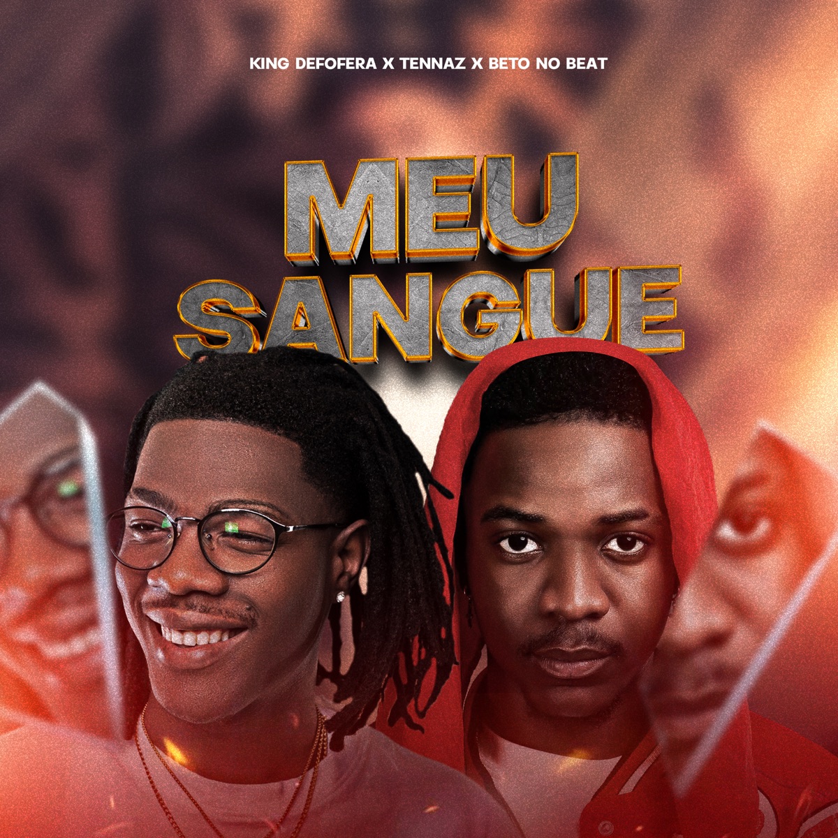 Meu Sangue - Single by King Defofera & TENNAZ album cover