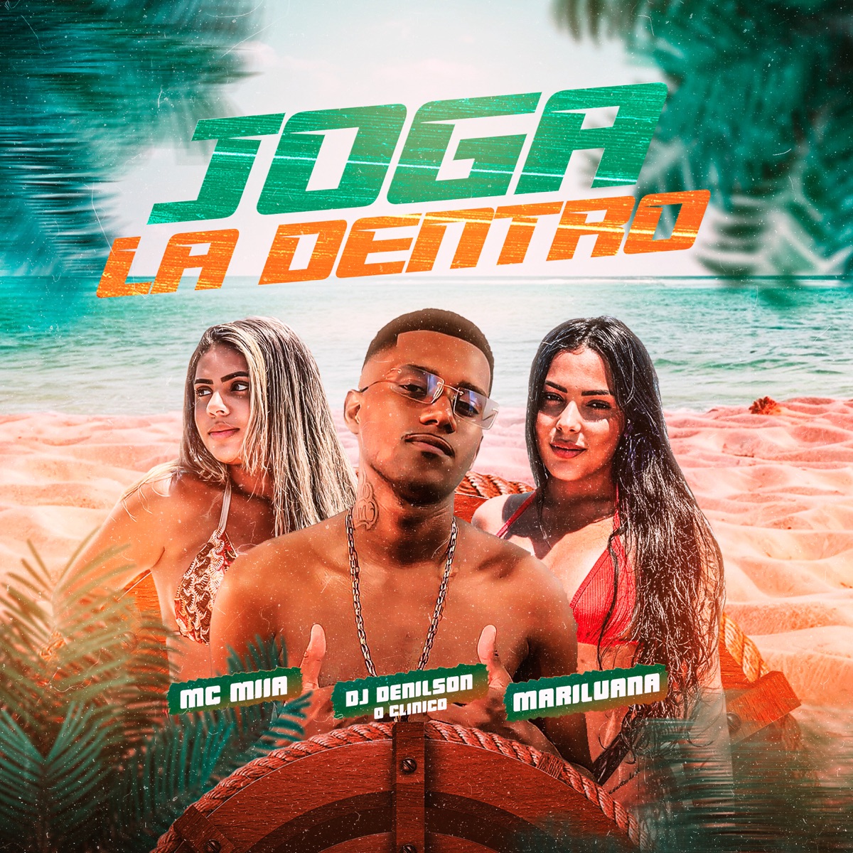 Joga La Dentro - Single by DJ Denilson o clínico, Mc Miia & MARILUANA album cover