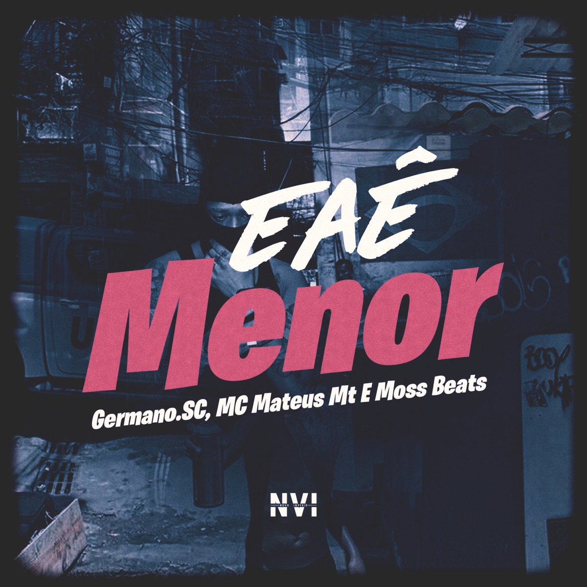 Eaê Menor - Single by Germano.SC, Mc Mateus MT & Moss Beats album cover