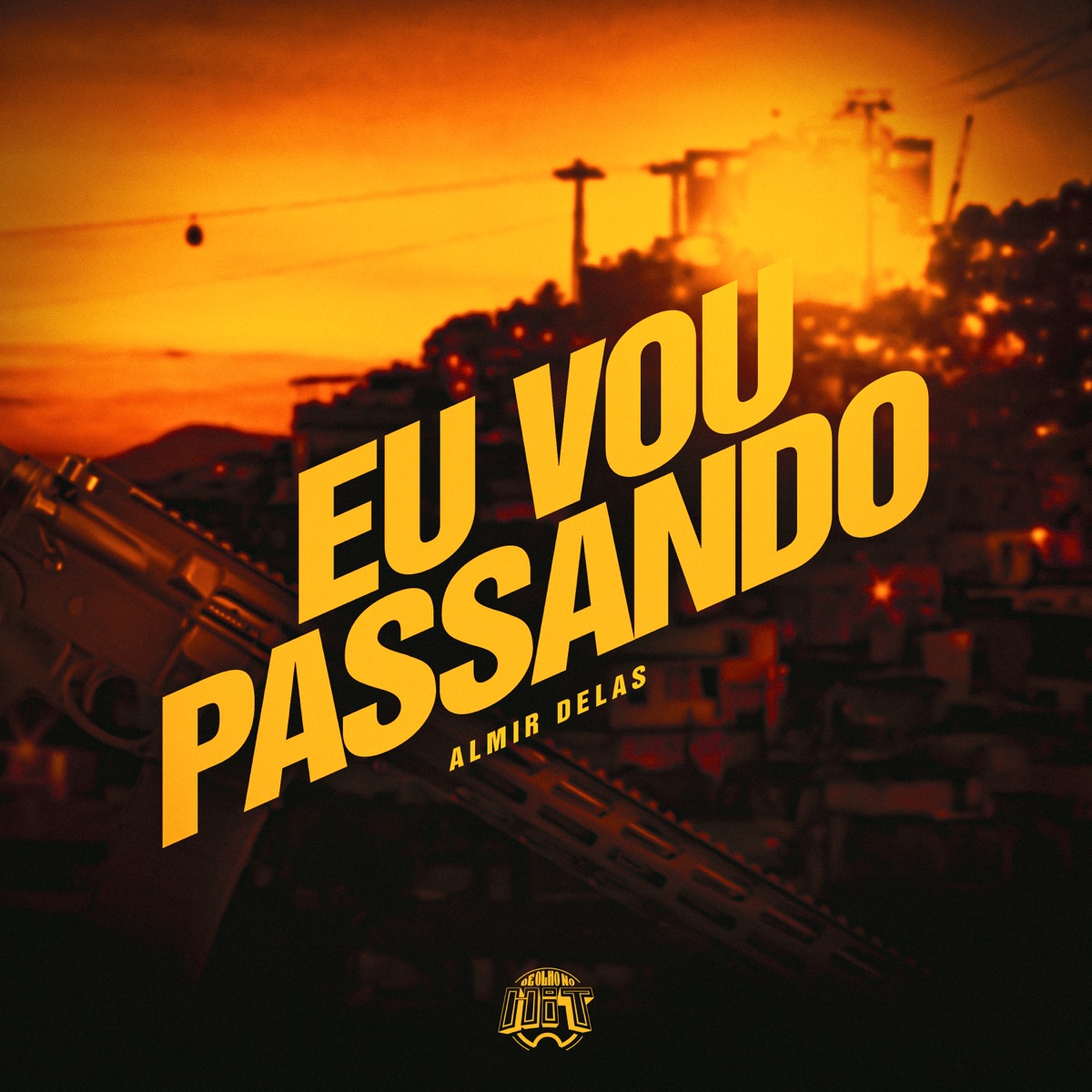 Eu Vou Passando - Single by Almir delas album cover