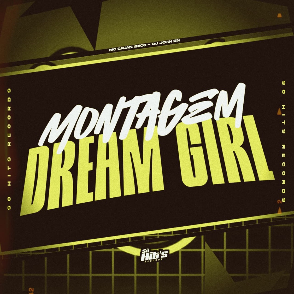 Montagem Dream Girl - Single by DJ JOHN ZN & MC Cauan Único album cover