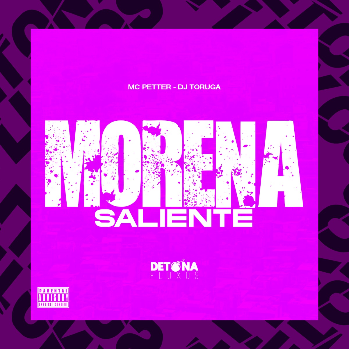 Morena Saliente - Single by MC Petter & Dj Toruga album cover