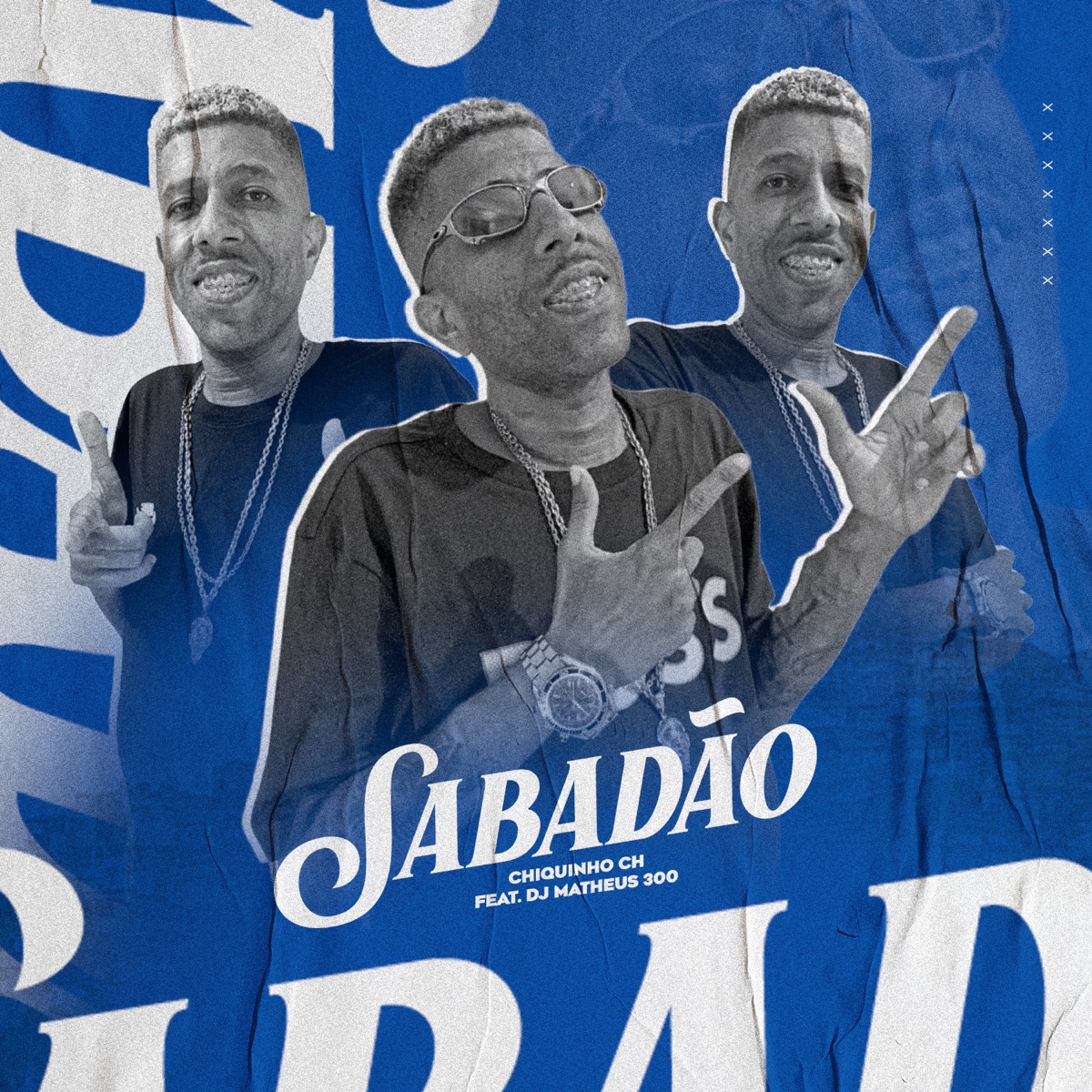 Sabadão (feat. Dj Matheus 300) - Single by Chiquinho Ch album cover