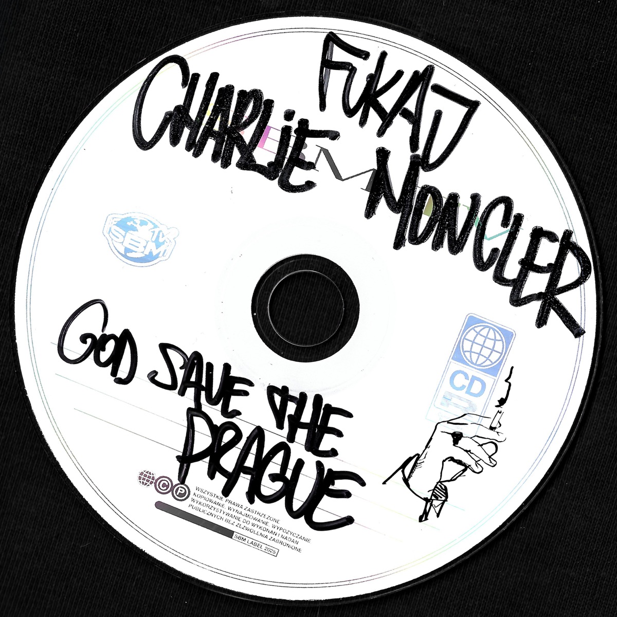 GOD SAVE THE PRAGUE - Single by Fukaj, charlie moncler & SB Maffija album cover