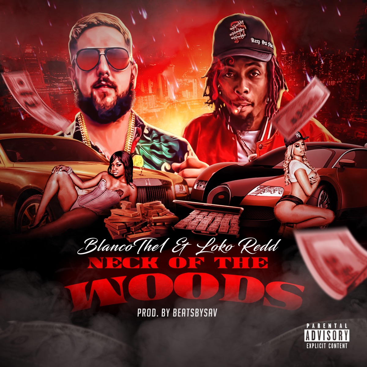 Neck of the Woods - Single (feat. Loko Redd) - Single by BlancoThe1 album cover