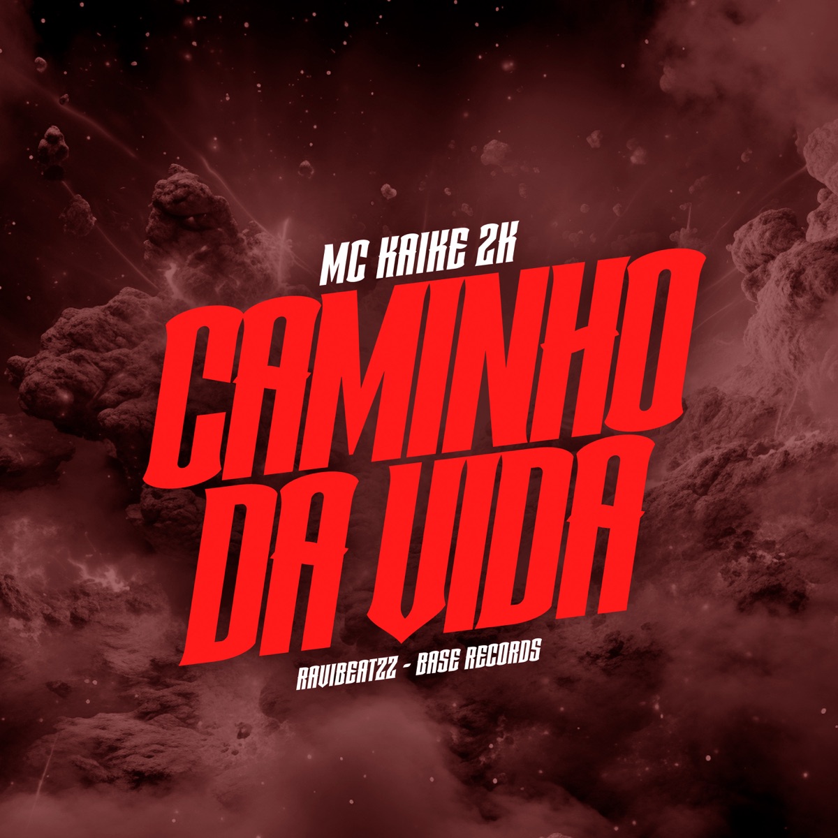 Caminho Da Vida - Single by MC KAIKE 2K & ravibeatzz album cover