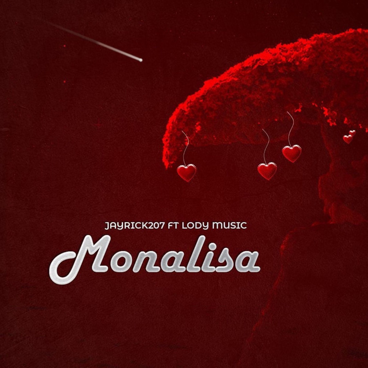 Monalisa (feat. Lody Music) - Single by JAYRICK207 album cover