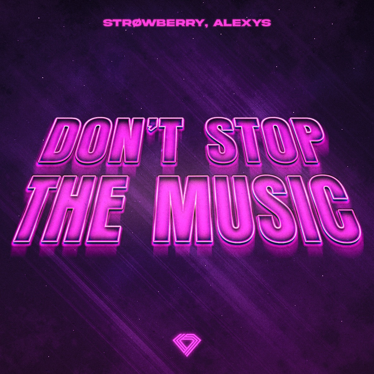 Don't Stop the Music (Techno Mix) - Single by Strowberry & ALEXYS album cover