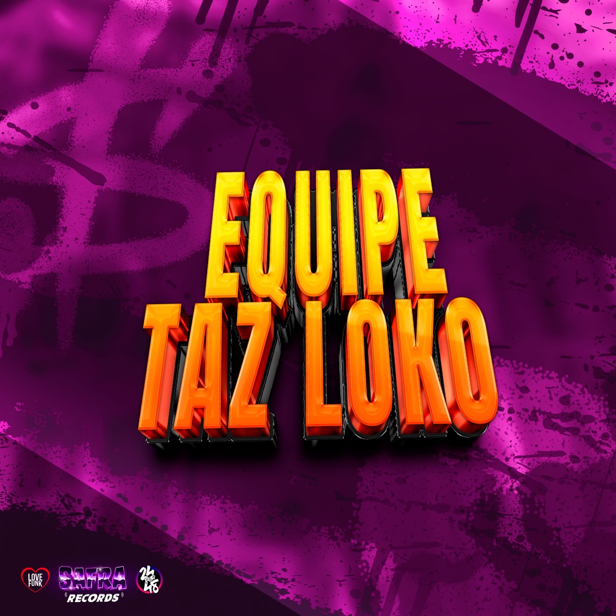 Equipe Taz Loko - Single by NEGUEBA DOS BEATS, mc madri & MENOR DAAV album cover