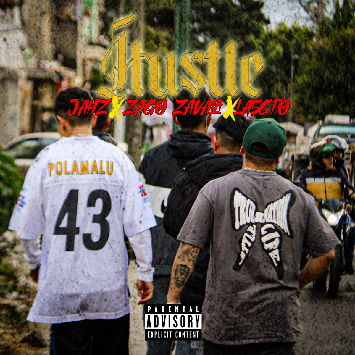 Hustle - Single by JAHZ, La5Gto & Zago Zavala album cover
