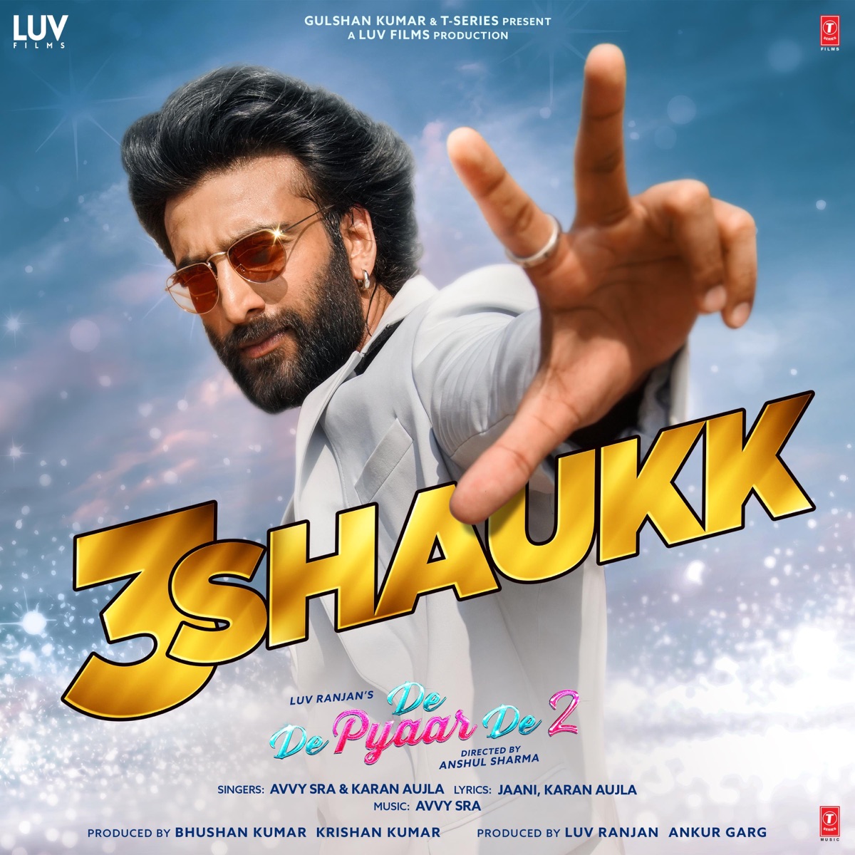 3 Shaukk (From "De De Pyaar De 2") - Single by Avvy Sra, Karan Aujla, Jaani & Jyotica Tangri album cover