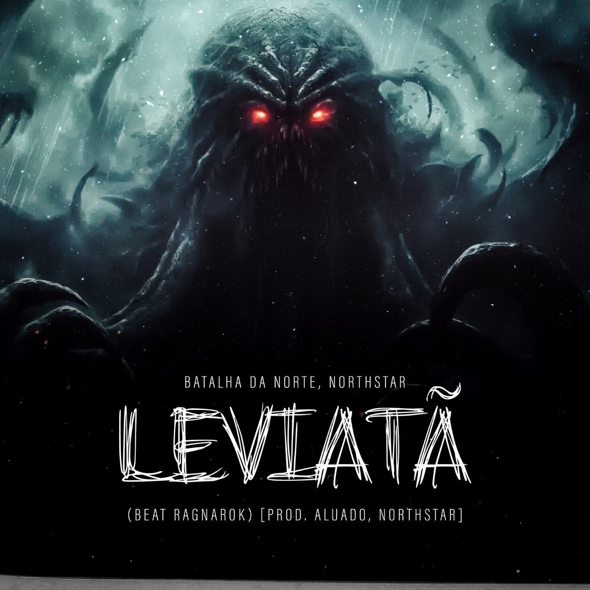 Leviatã (Beat Ragnarok) - Single by Batalha da Norte & NorthStar album cover