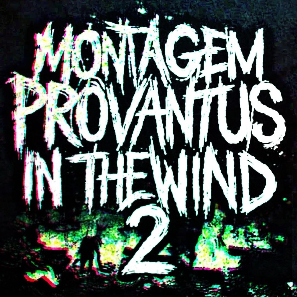 MONTAGEM PROVANTUS IN THE WIND 2 - EP by DJ LER9 DA ZL & XIEPEX album cover