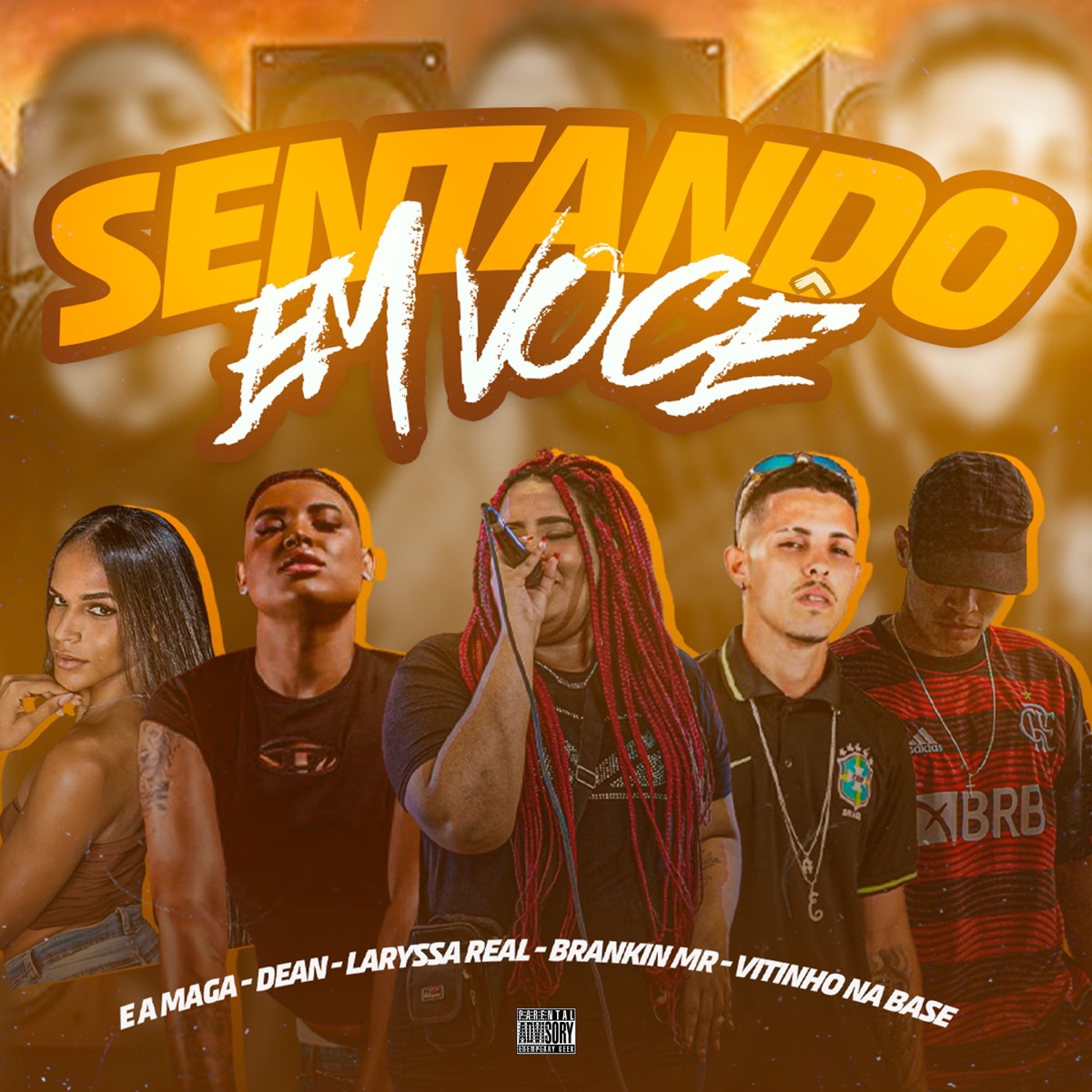 Sentando em Você (feat. Ea Maga) - Single by Brankin MR, Laryssa Real & Dean album cover