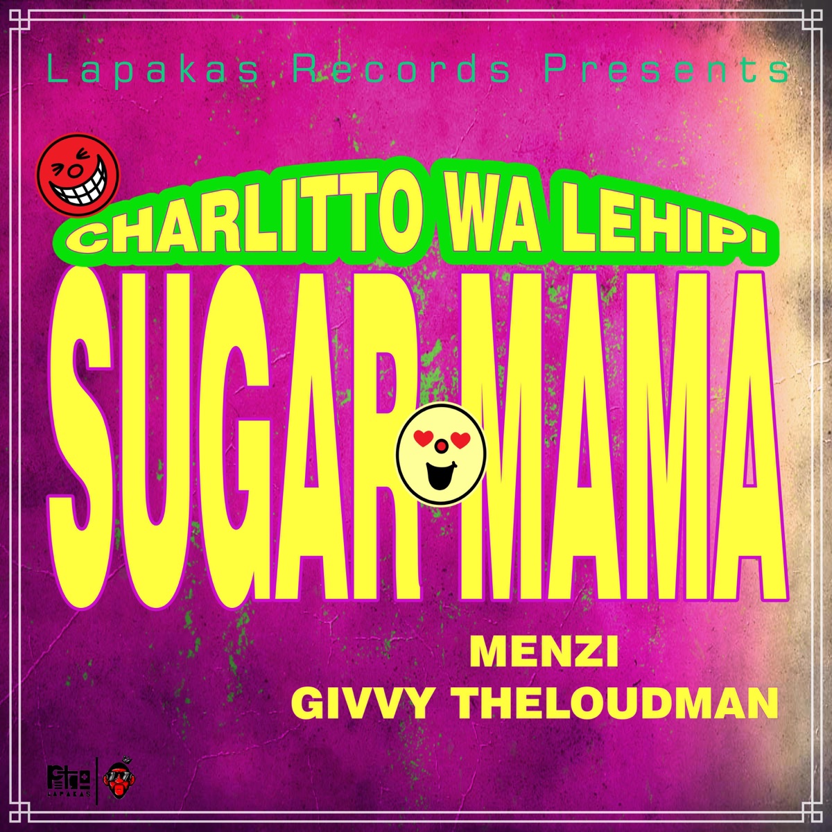 Sugar Mama (feat. Givvy TheLoudman & Menzi) - Single by Charlitto WA Lehipi album cover