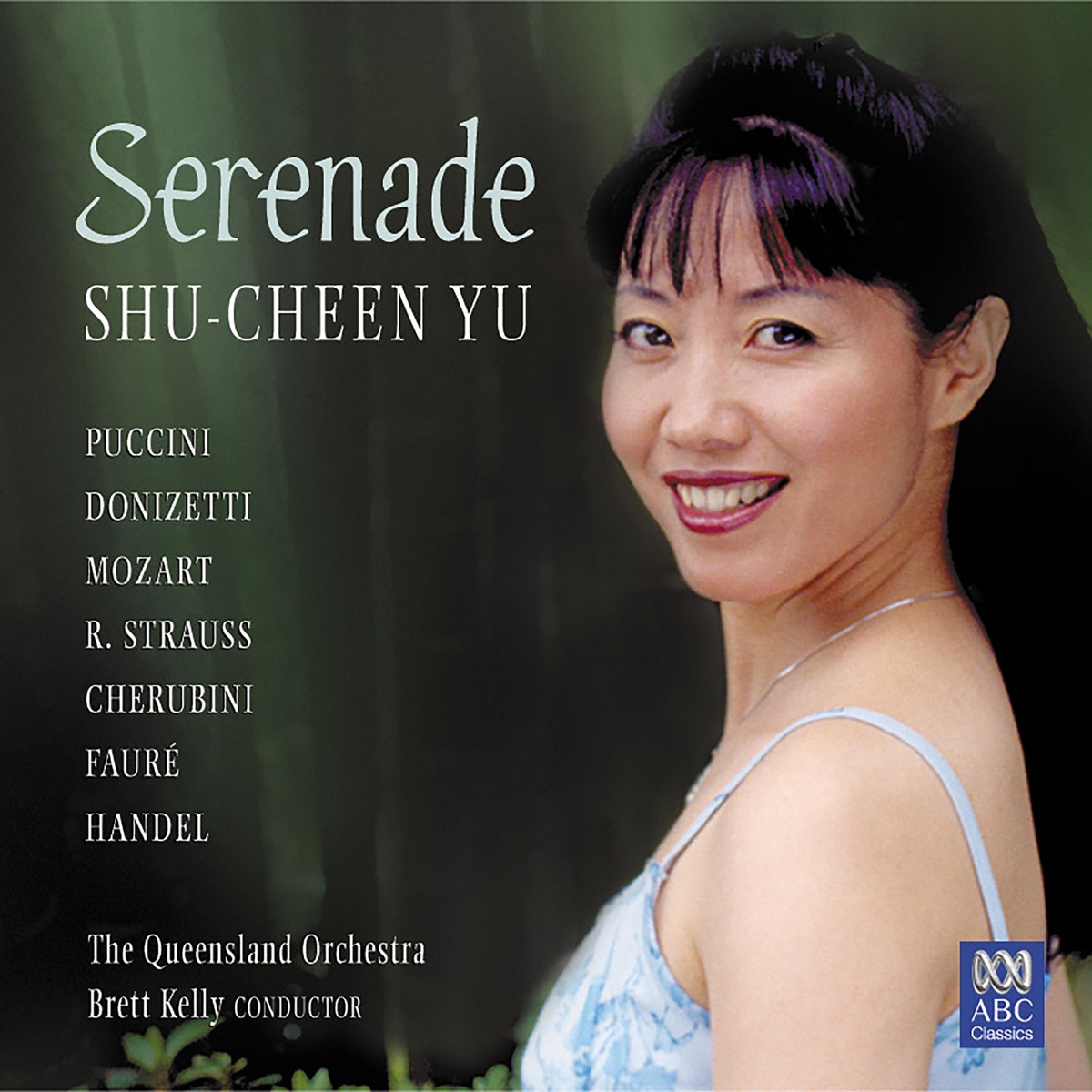Serenade by Brett Kelly, The Queensland Orchestra, Shu-Cheen Yu & Shu Cheen Yu album cover