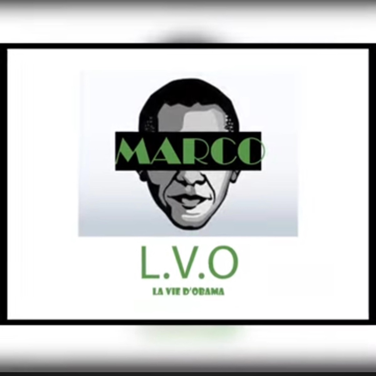 La Vie d'OBAMA - Single by MARCO IB album cover