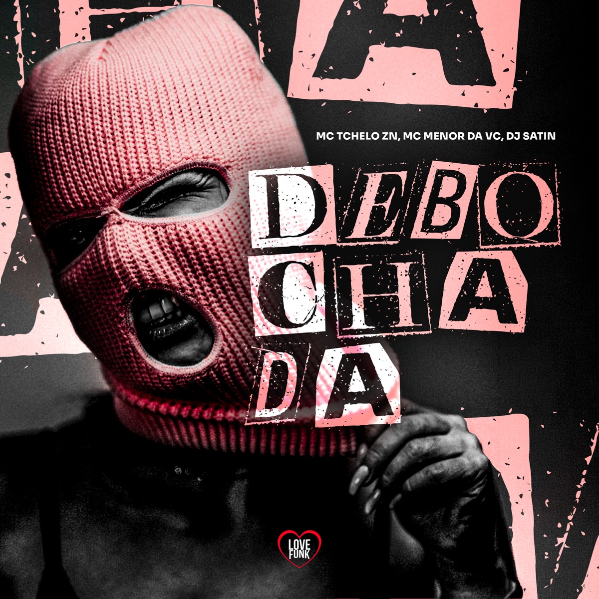 Debochada - Single by MC Tchelo ZN & Mc Menor da VC album cover
