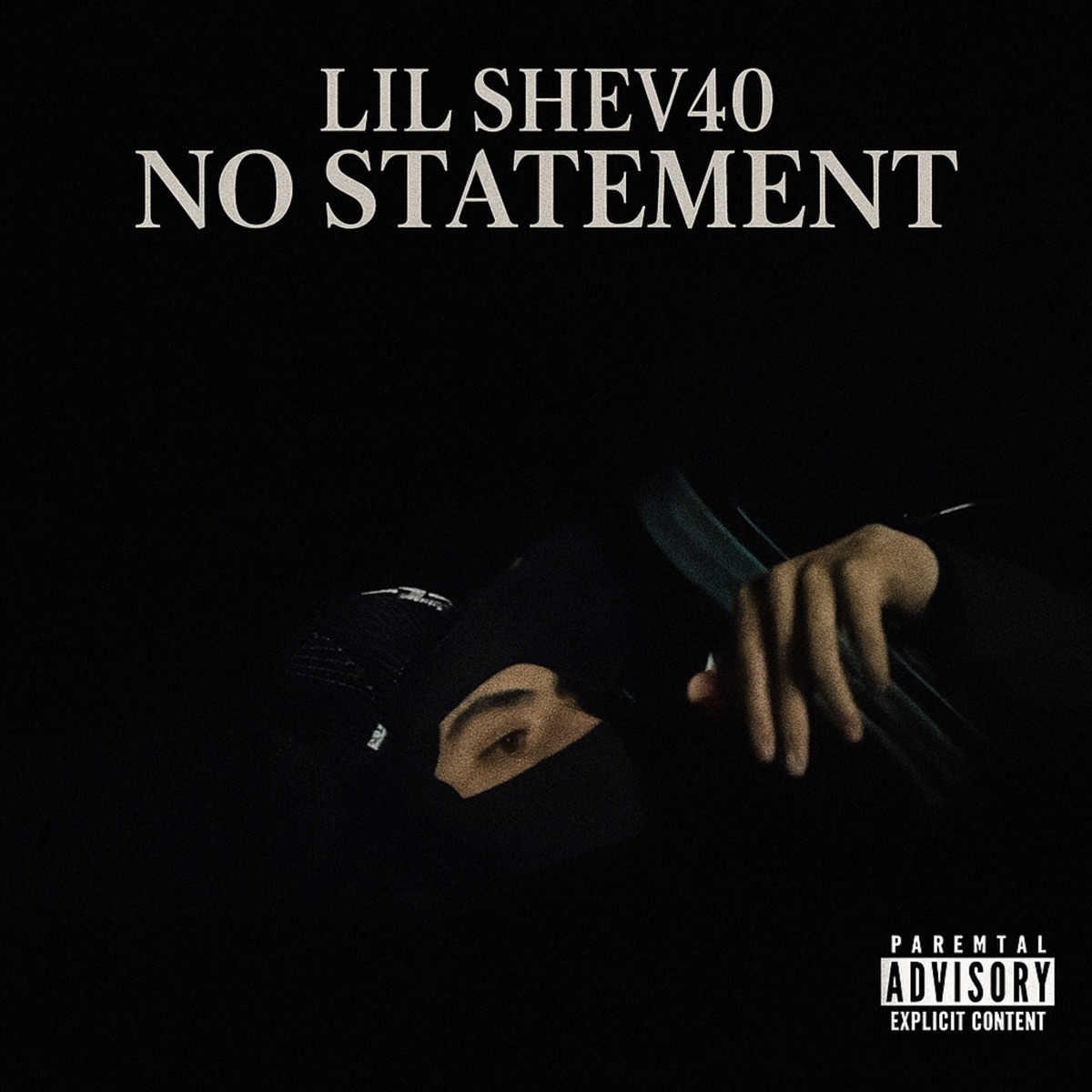 No Statement - EP by Lil Shev40 album cover