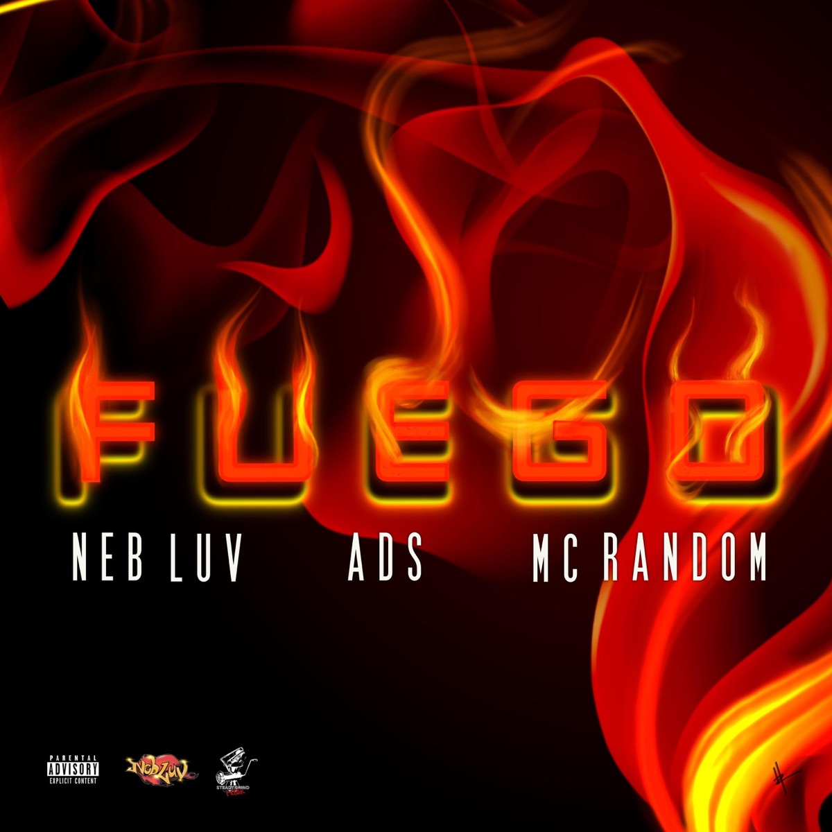 FUEGO (feat. MC Random, King A.D.S. & Starquake) - Single by Neb Luv album cover
