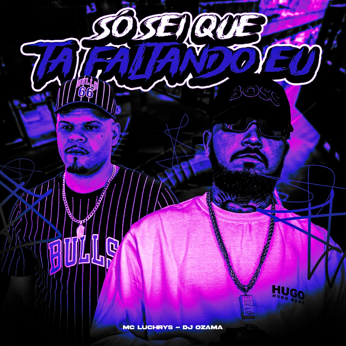 Só Sei Que Tá Faltando Eu - Single by DJ OZAMA & Mc Luchrys album cover