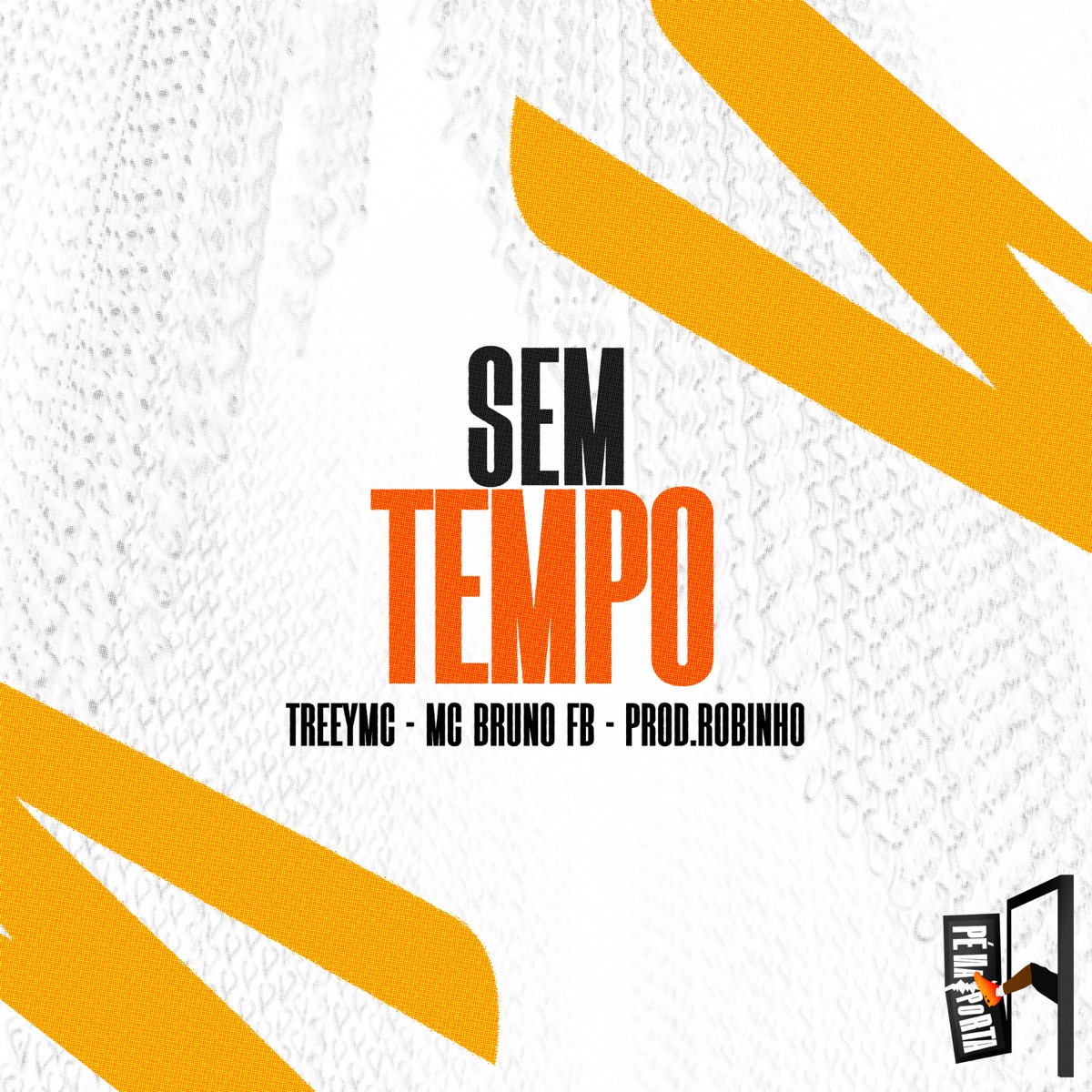 Sem Tempo - Single by Ice Treey, MC Bruno FB & Prod.Robinho album cover