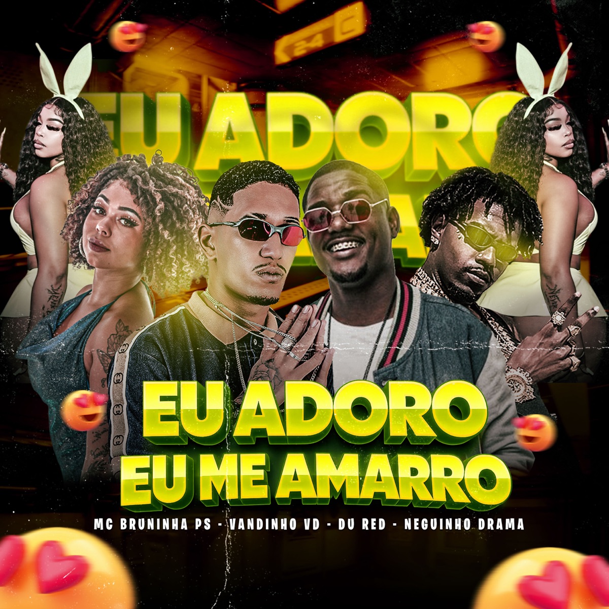 Eu Adoro Eu Me Amarro (feat. MC Du Red & MC BRUNINHA PS) - Single by Vandinho VD & Neguinho Drama album cover