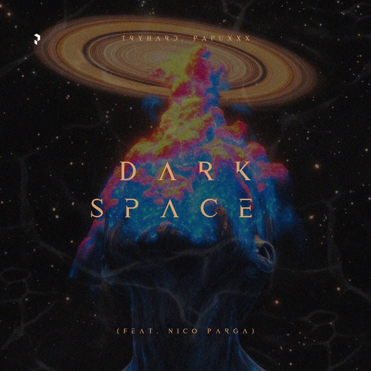 Dark Space (feat. Nico Parga) - Single by TryHard & PAPUXXX album cover