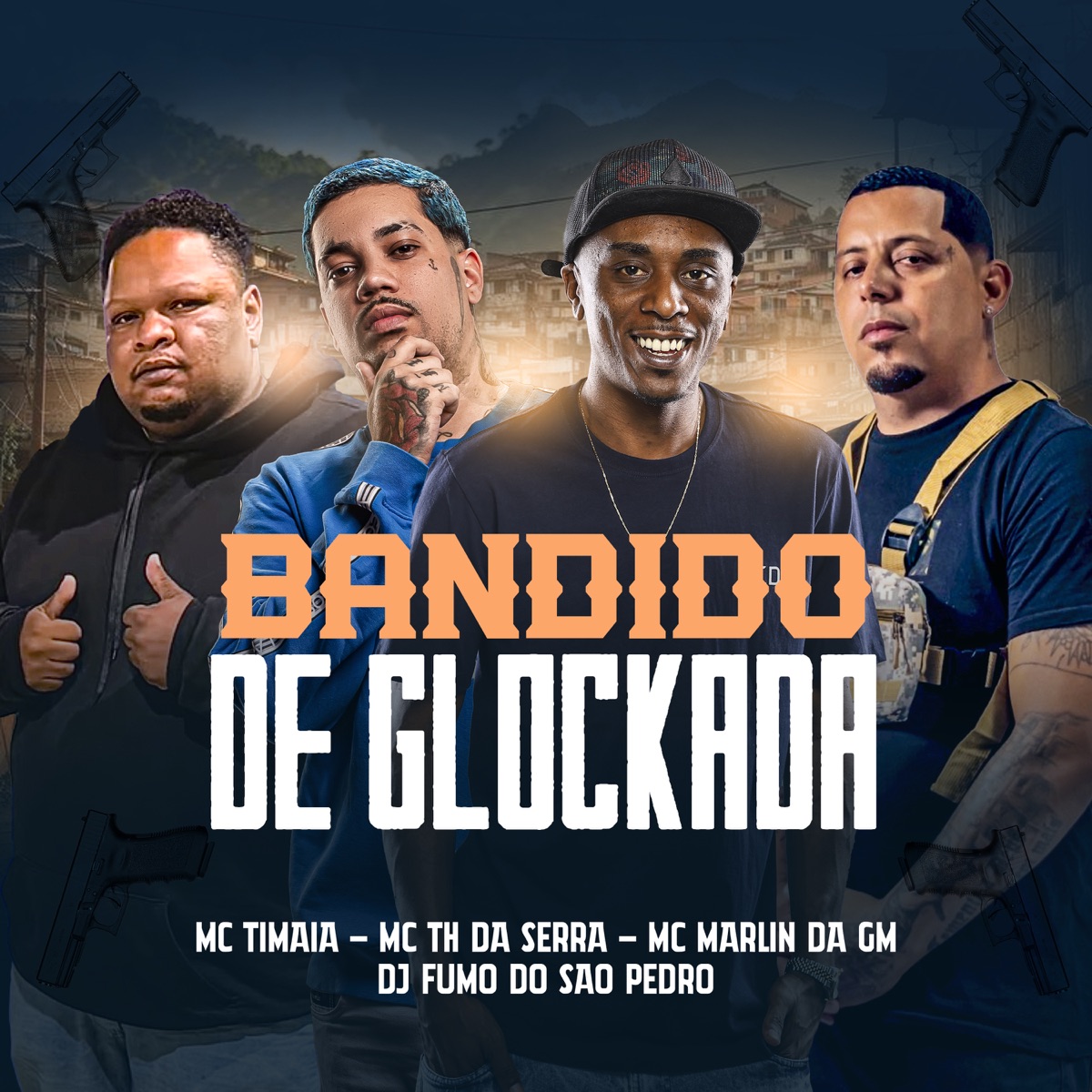 Bandido de Glockada - Single by Mc Timaia, Mc Marlin Da GM Oficial & MC TH DA SERRA album cover